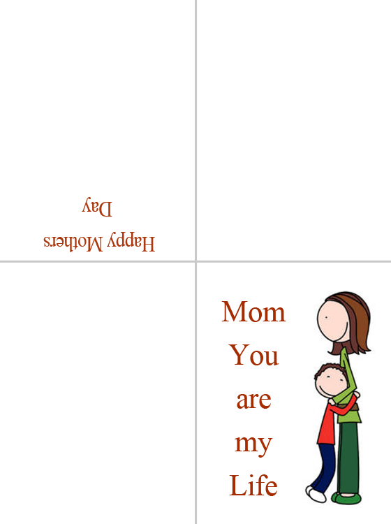 Printable Mom You Are My Life Cards